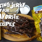 Using Jerky in Recipes